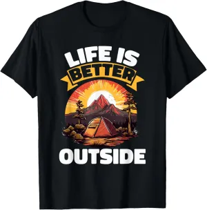 Camping Tent Life is better outside T-Shirt