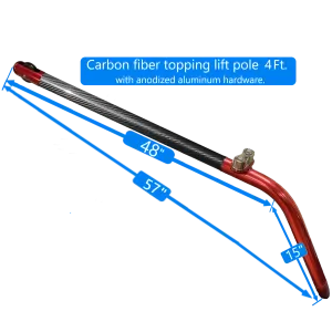 Carbon Fiber Topping Lift Pole Anodized hardware (3Ft or 4Ft.)